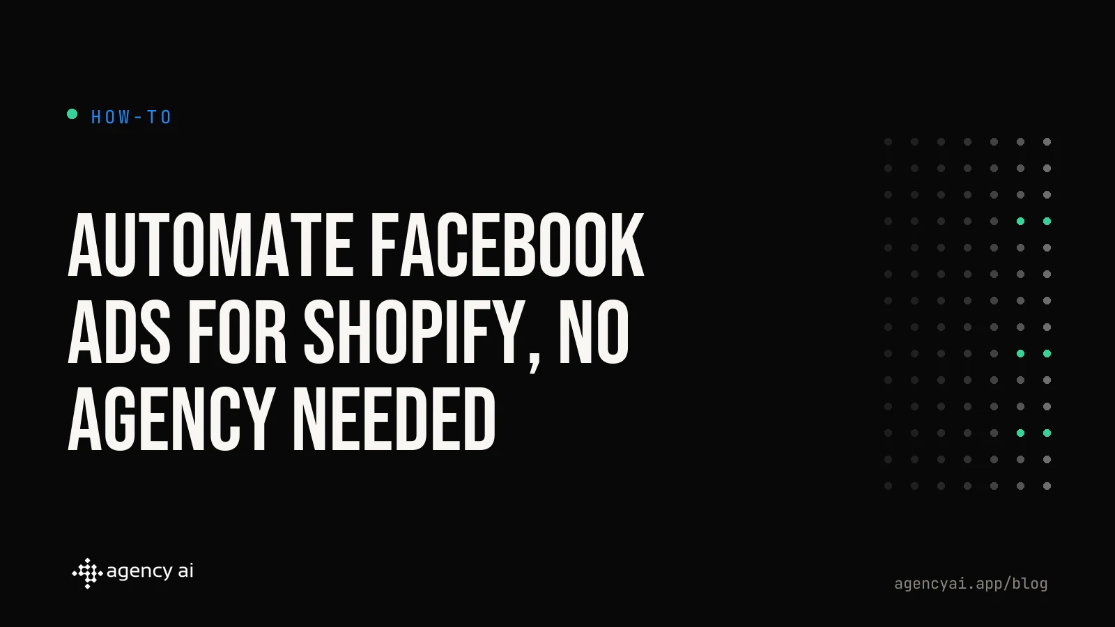 Automate Facebook ads for a Shopify store without an agency